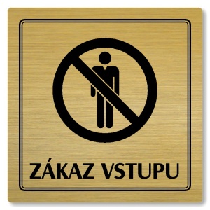 Zákaz vstupu, 118x118mm, zlatá, Utah